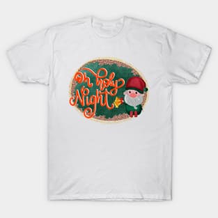 Oh holy night T-Shirt